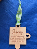 Granny, Thanks for being such an important piece of my life hanging wooden decoration