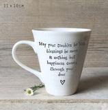 May your troubles be less ceramic mug from east of india