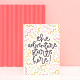 Greeting card - 'the adventure starts here'