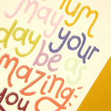Mum May Your Day be as Amazing as You Are' card