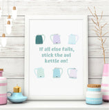 Stick The Kettle On Print (A5 & A4) - Parful Stuff