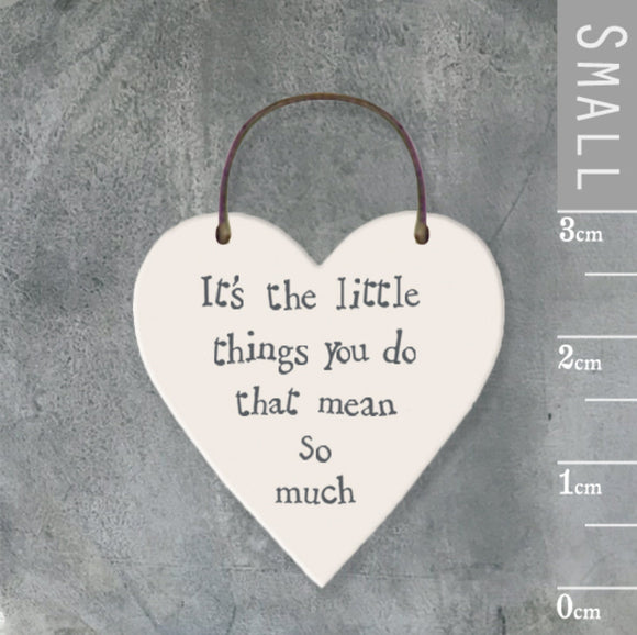 'It's the little things' Little Heart Sign - East Of India