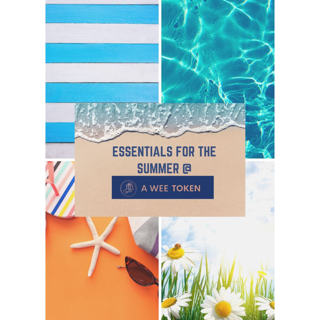 Essentials For The Summer @ A Wee Token