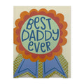 Best Daddy Ever card with colourful rosette award ribbon design