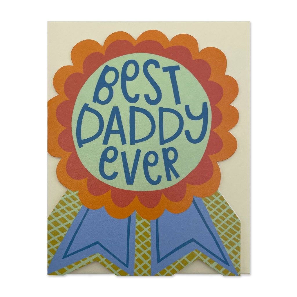 Best Daddy Ever card with colourful rosette award ribbon design