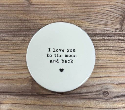 I love you to the moon and back coaster