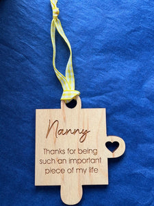 Nanny, Thanks for being such an important piece of my life wooden hanging decoration 