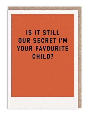 Secret Favourite Child Fathers Day Card