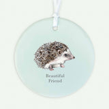 Beautiful Friend Hanging Hedgehog Decoration - Keepsake - Friend Gift