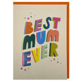 Best Mum Ever Card