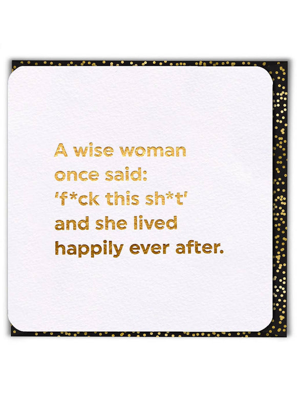 A Wise Woman Funny Birthday Card