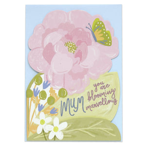 Mum you are blooming marvellous card