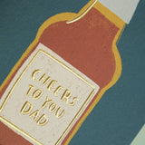 Cheers to You Dad - Father's Day/ Birthday Card