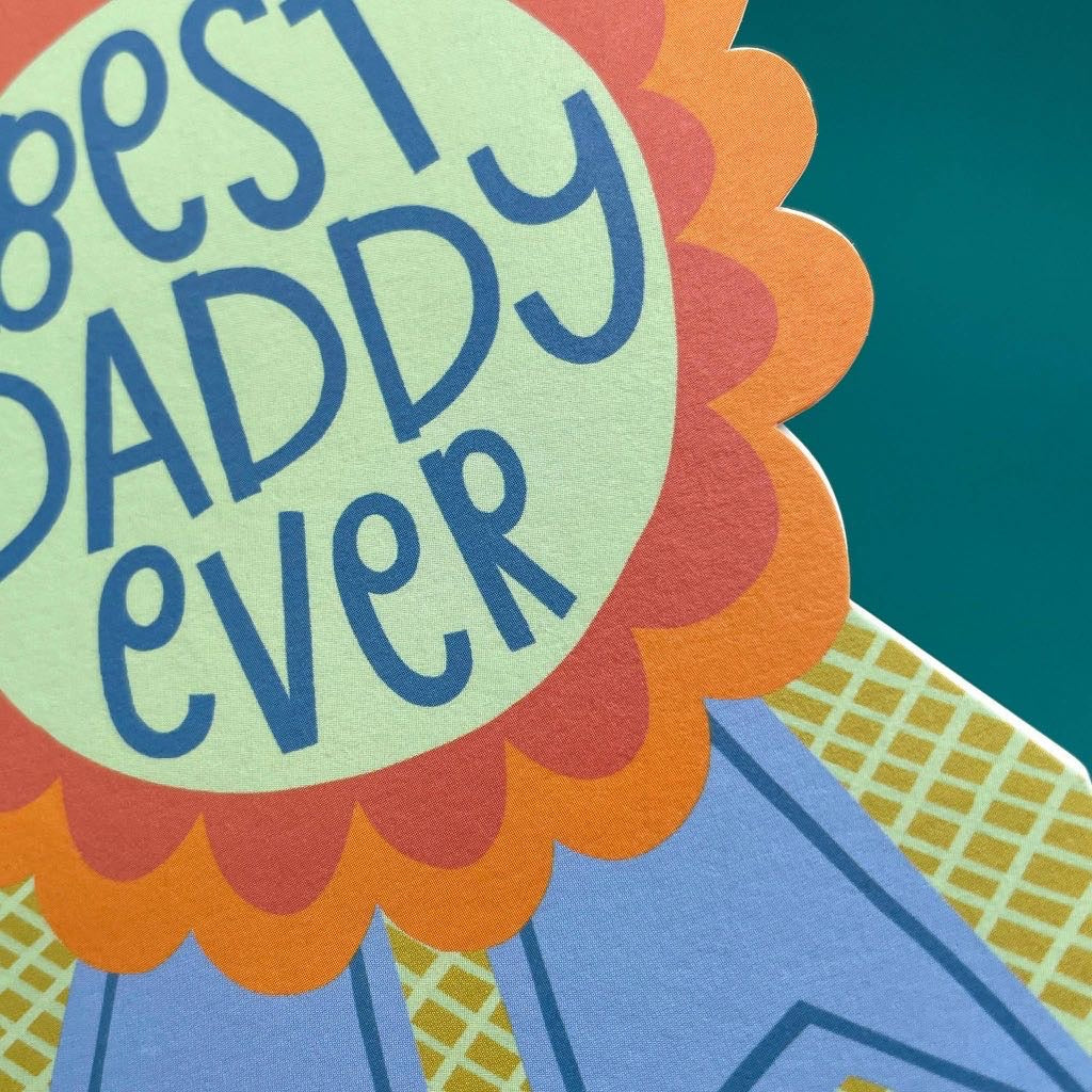 Best Daddy Ever Card | Rosette Award Dad Card | Father’s Day Card