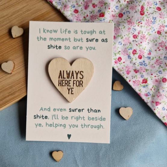 Always here for ye wooden heart card from parful stuff