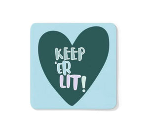 Keep 'Er Lit Coaster - Parful Stuff