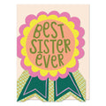 Best Sister Ever Greeting Card