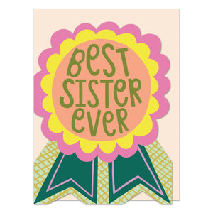 Best Sister Ever Greeting Card