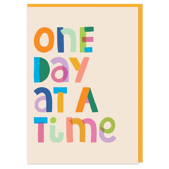 One Day At A Time Greeting Card