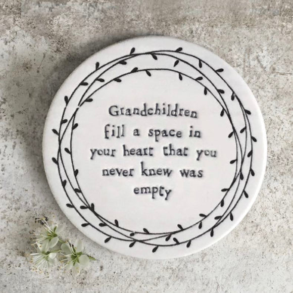Grandchildren fill a space in your heart that you never knew was empty coaster