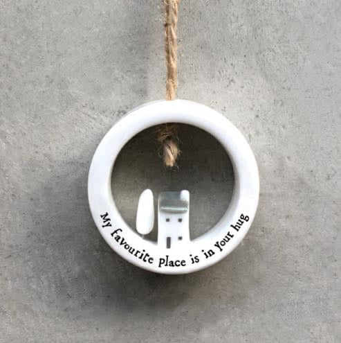 Favourite place is in your hug hanging decoration - East Of India