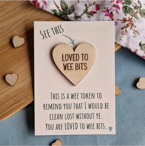 Loved To Wee Bits Wooden Heart - Parful Stuff