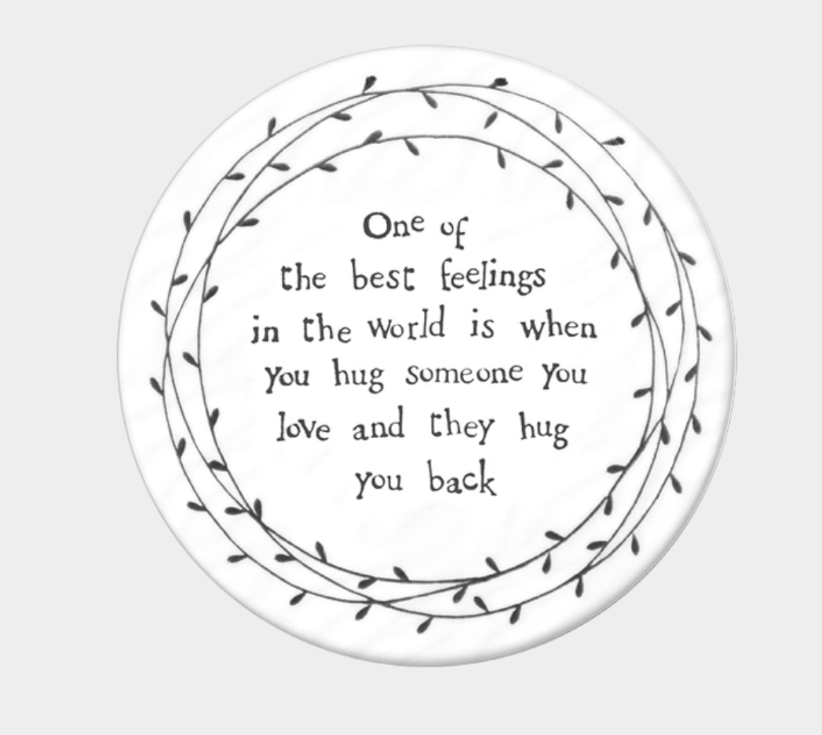 One Of The Best Feelings Coaster - East Of India