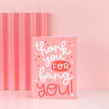 Greeting card - 'thank you for being you'