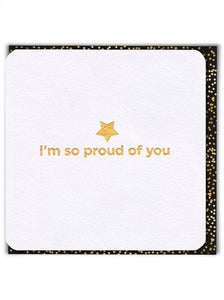 I'm So Proud Of You, Gold Foiled Congratulations Greeting Card