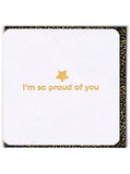 I'm So Proud Of You, Gold Foiled Congratulations Greeting Card