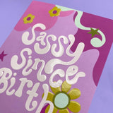 Sassy since birth card