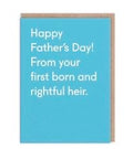 Rightful Heir Greeting Card