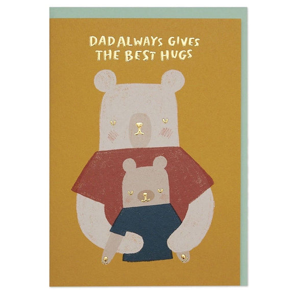 Dad Always Gives the Best Hugs - Father's Day Card