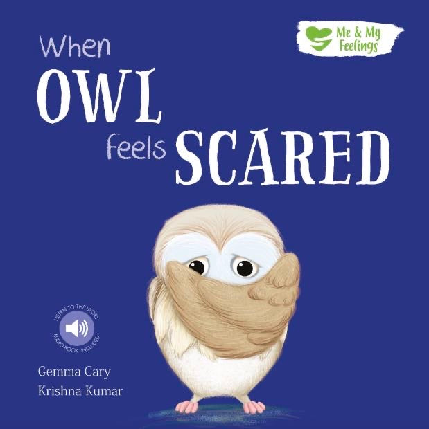 When Owl Feels Scared - Me And My Feelings Children's Paperback Book