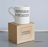 Superhero In Disguise’ Mug - Sweet William