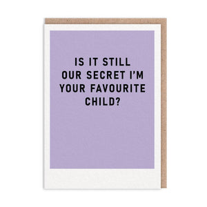 Secret Favourite Child Birthday Card