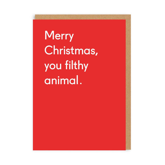 Merry Christmas you filthy animal Christmas card