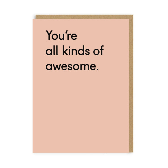 You’re all kinds of awesome greeting card