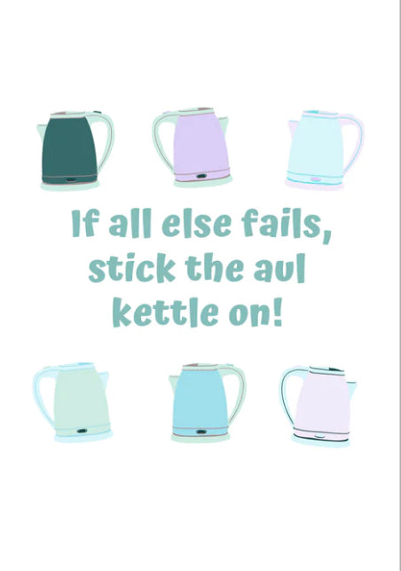 Stick The Kettle On Print (A5] - Parful Stuff