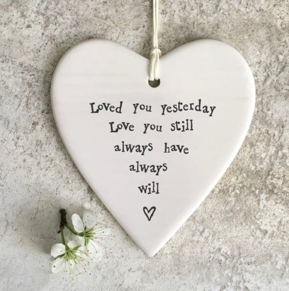 Loved You Yesterday’ Porcelain Hanging Heart - East of India