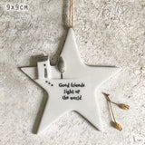 ‘Good Friends Light Up The World’ Porcelain Hanging Star - East Of India