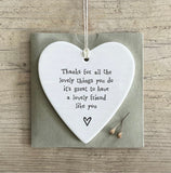 'Thanks For All The Lovely Things’ Porcelain Hanging Heart - East Of India