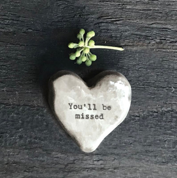 'You'll be missed' rustic heart porcelain pebble - East of India