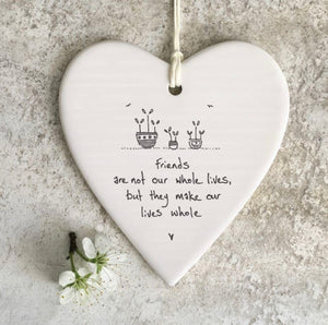 'Friends makes lives whole’ Porcelain Hanging Heart - East Of India