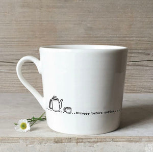 ‘Stroppy Before Coffee' Porcelain Mug - East Of India