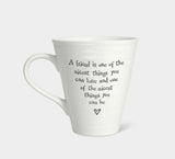 'A friend is one of the nicest things' Mug - East Of India