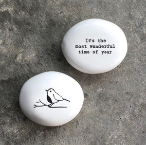‘It’s the most wonderful time of the year’ porcelain pebble - East of India