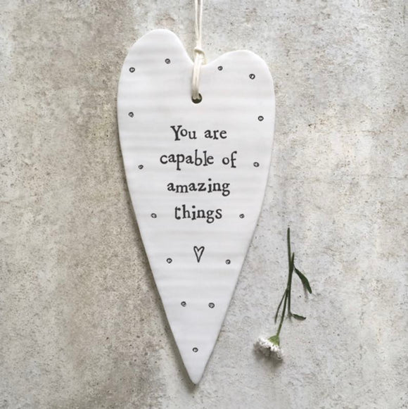 'You Are Capable Of Amazing Things’ Porcelain Long Hanging Heart - East Of India