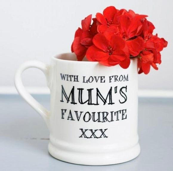 ‘With Love From Mum’s Favourite’ Mug - Sweet William