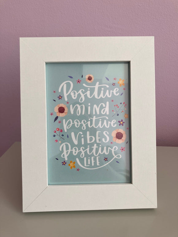 A6 White Framed Positive Vibes Print